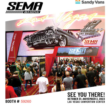 Sandy Vans Is Exhibiting at the 2023 SEMA Show! - Sandy Vans